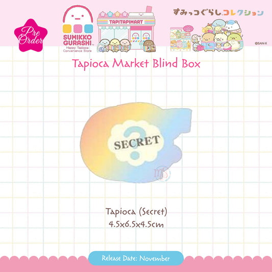 PRE-ORDER | Sumikko Gurashi | Tapioca Market | Tapioca (Secret?) Blind Box Tenori Mini Plush